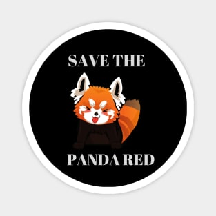 Save the red panda, A great gift for anyone you love, Magnet